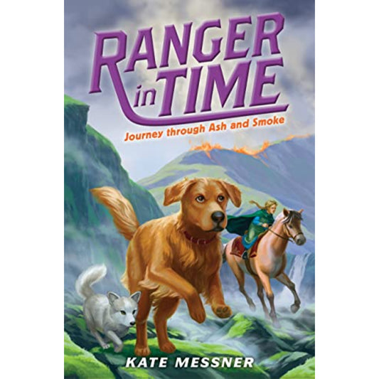 Journey Through Ash and Smoke: Ranger in Time #5